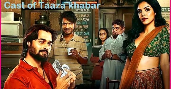 Cast of Taaza khabar