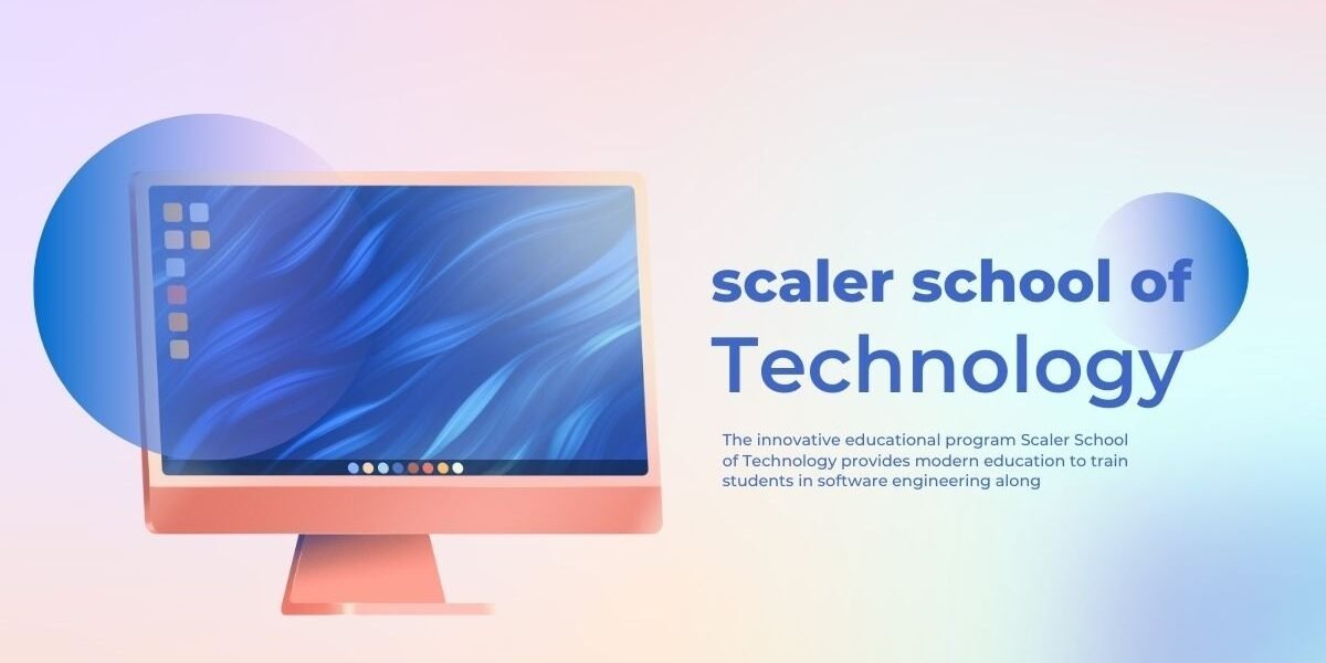 scaler school of technology